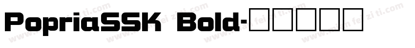 PopriaSSK Bold字体转换